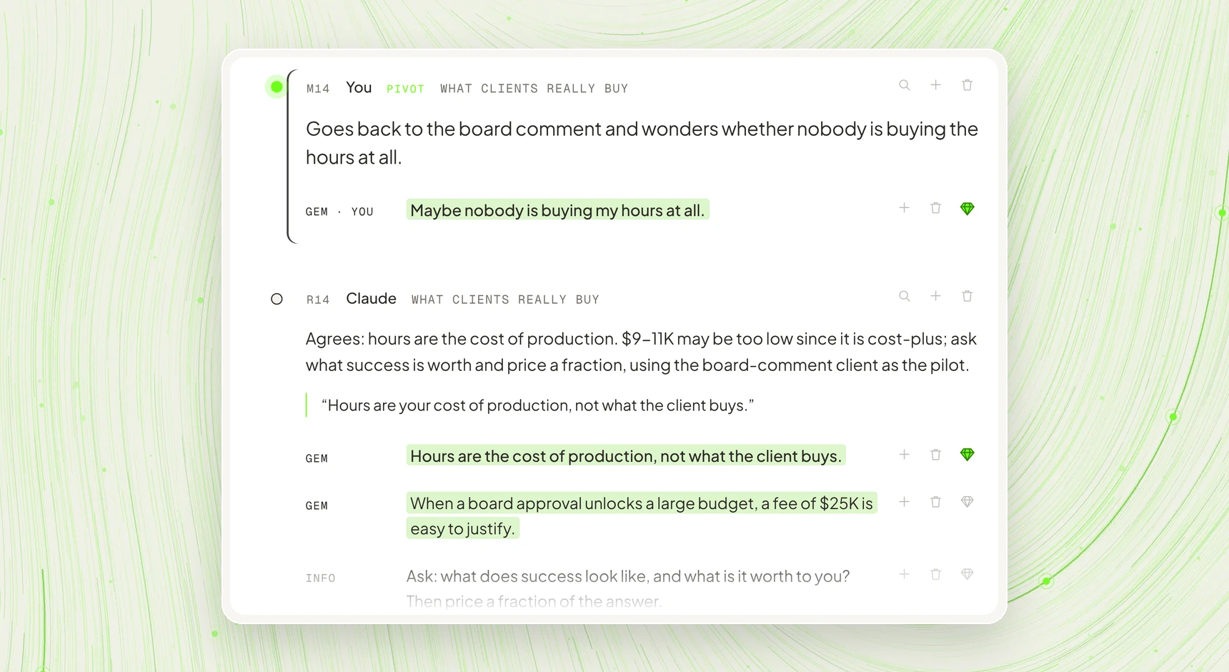 The pivot at message 14: maybe nobody is buying my hours at all